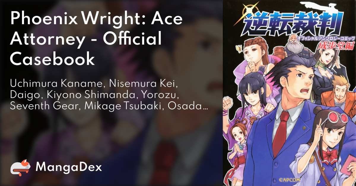 Phoenix Wright: Ace Attorney Official Casebook: Vol. 1: The Phoenix Wright  Files (Phoenix Wright)