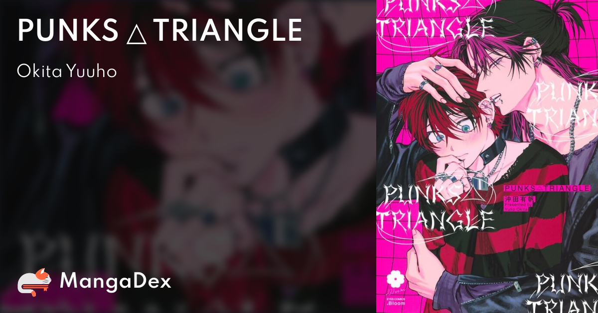 PUNKS TRIANGLE - MangaDex