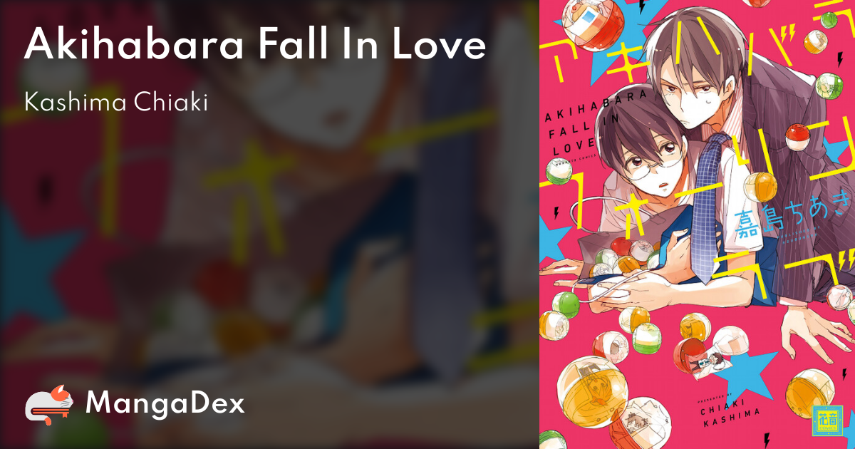 Akihabara Fall In Love Mangadex