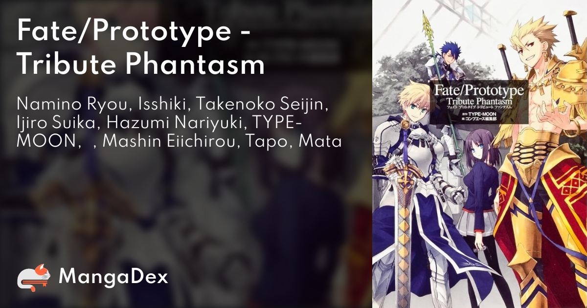 Fate Prototype Tribute Phantasm Mangadex