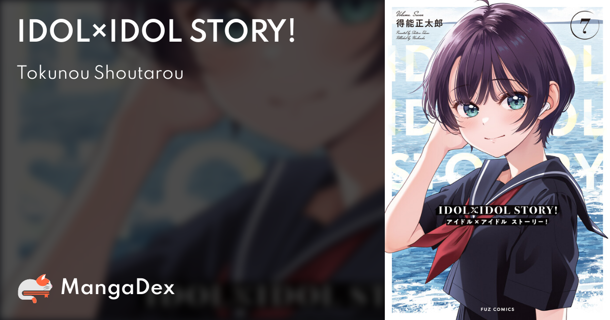 IDOL×IDOL STORY! - MangaDex