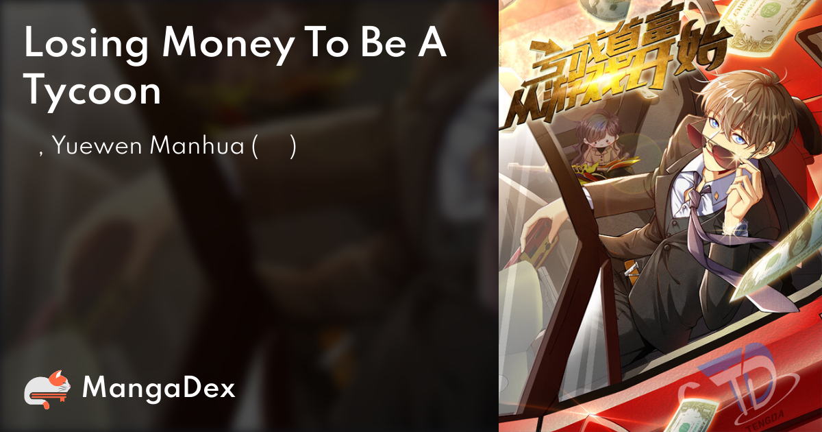 Losing Money to Become a Tycoon Manga