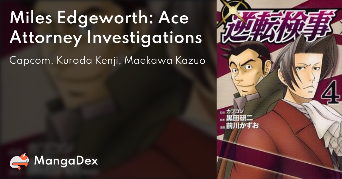 Miles Edgeworth: Ace Attorney Investigations by Kenji Kuroda