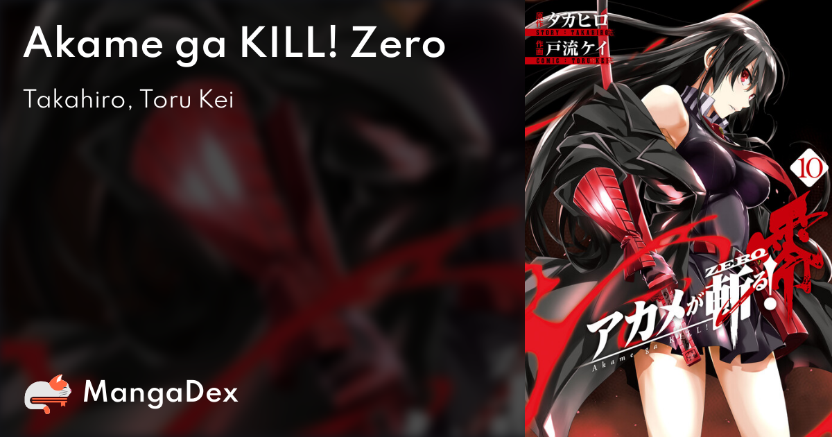 Akame ga KILL! Zero - MangaDex