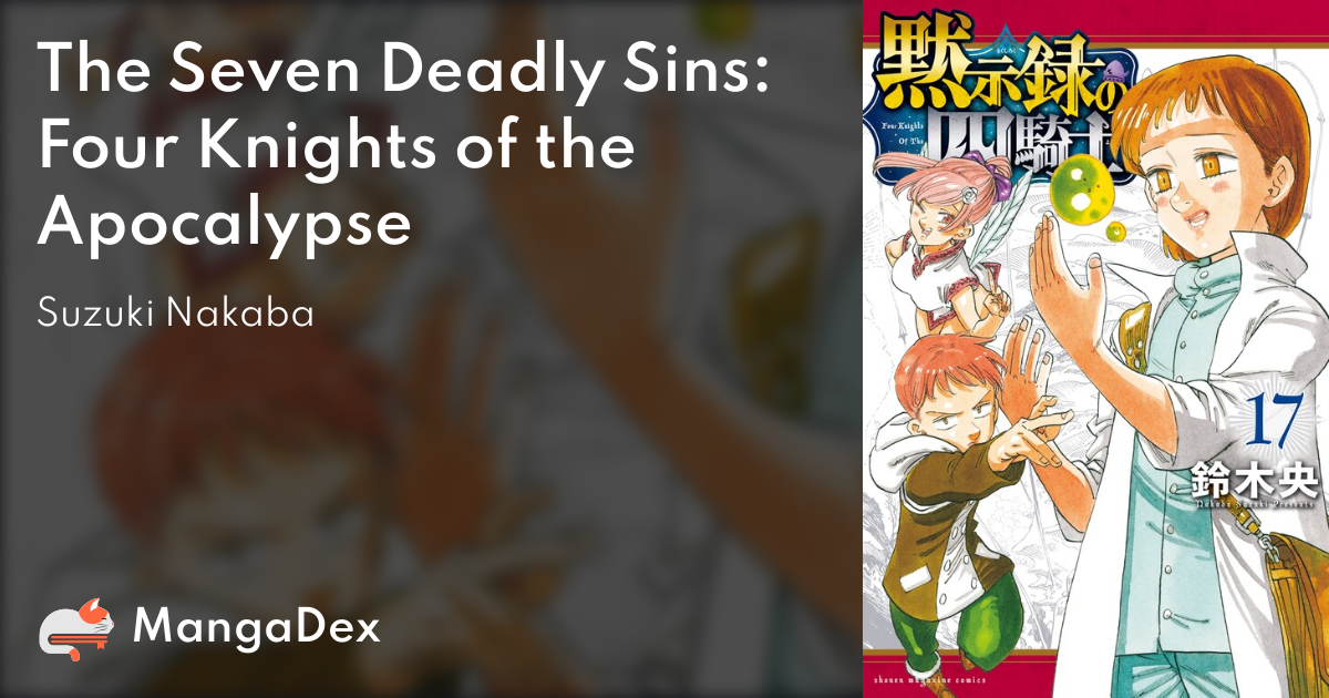 The Seven Deadly Sins: Os Quatro Cavaleiros do Apocalipse