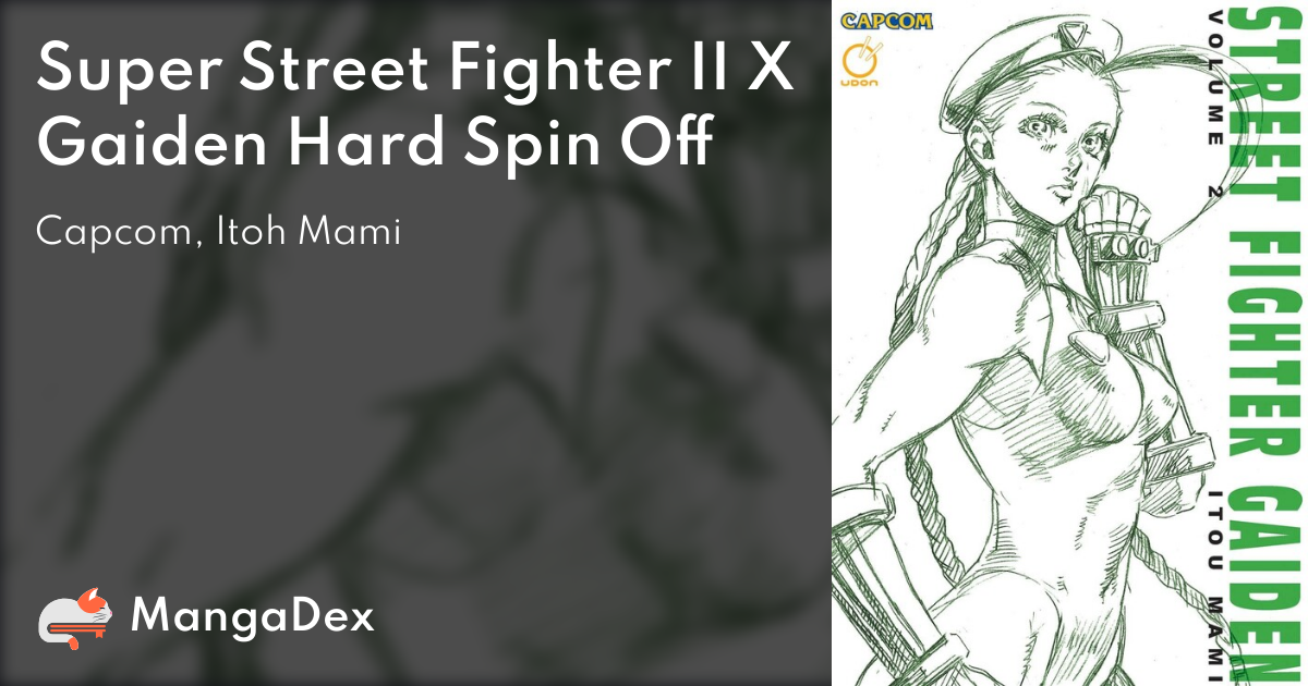 Super Street Fighter II - Cammy Gaiden - MangaDex