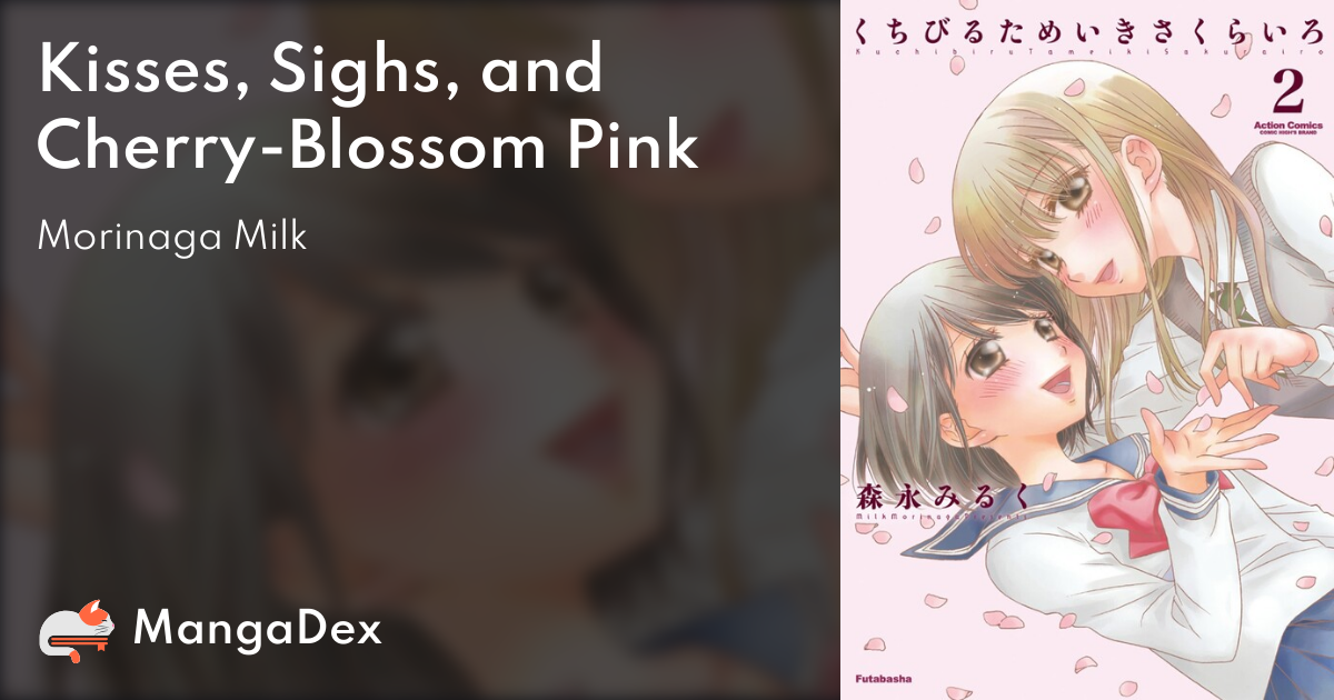 Kisses Sighs And Cherry Blossom Pink Mangadex