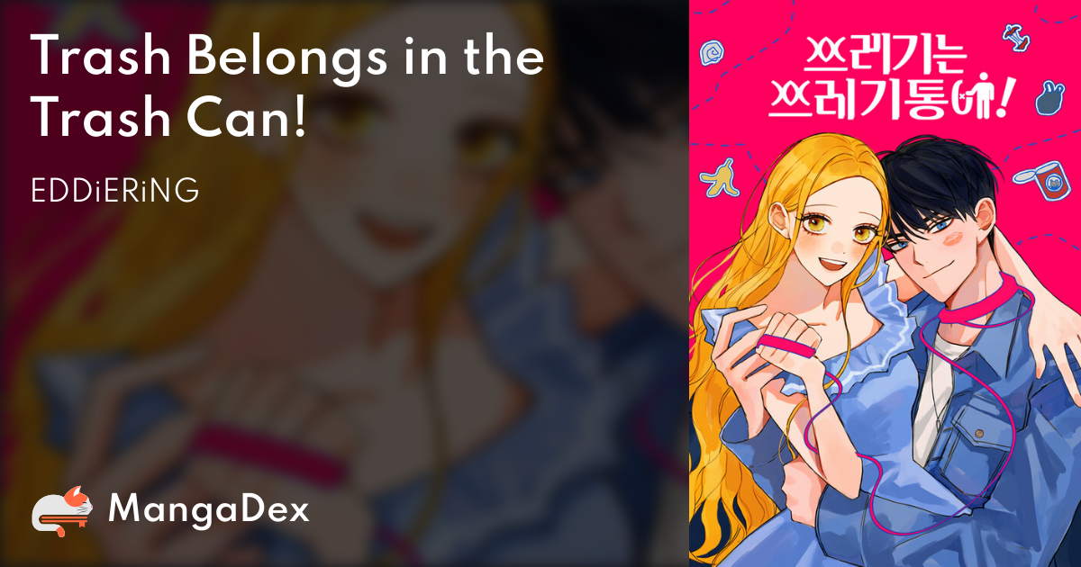 Trash Belongs In The Trash Can Webtoon 412acb4e-114d-4fd9-bac6-c8b4a2a1edf4