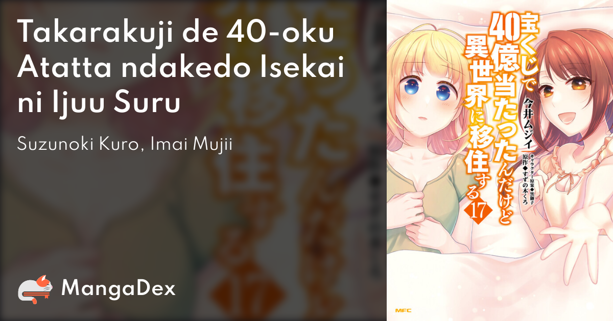 Takarakuji de 40 Oku Atattanda kedo Isekai ni Ijuusuru – Review