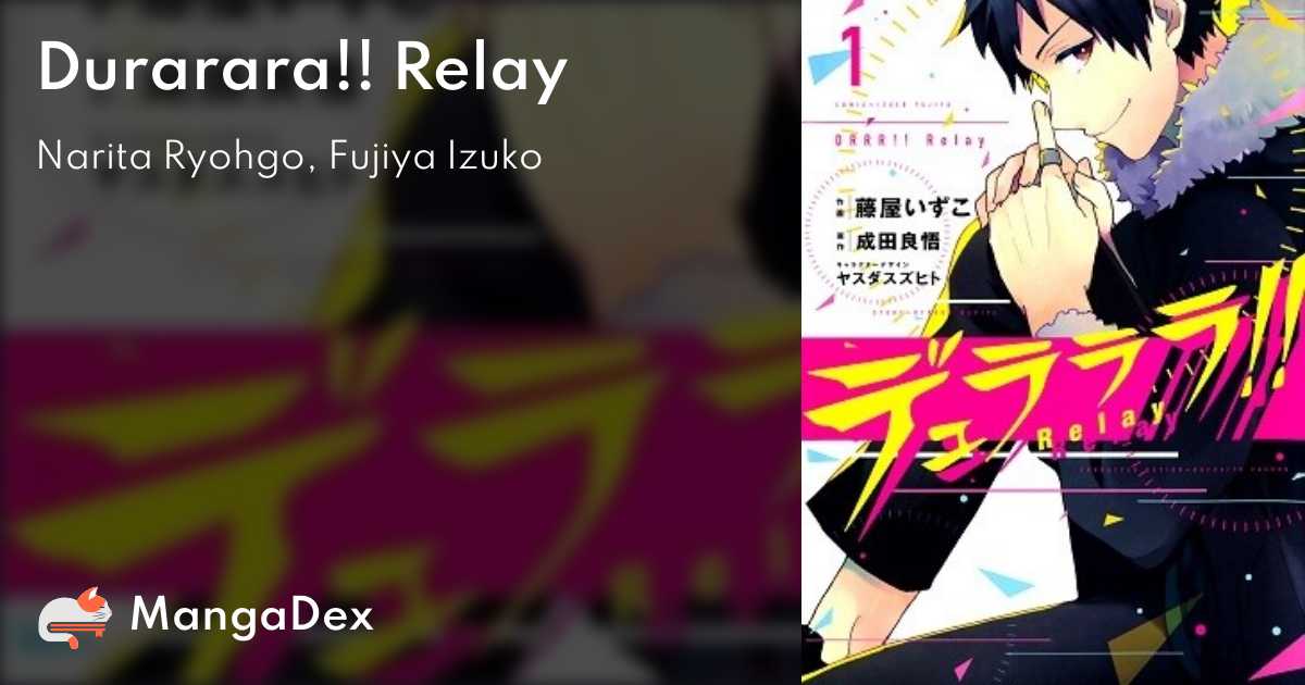 Durarara Relay Mangadex