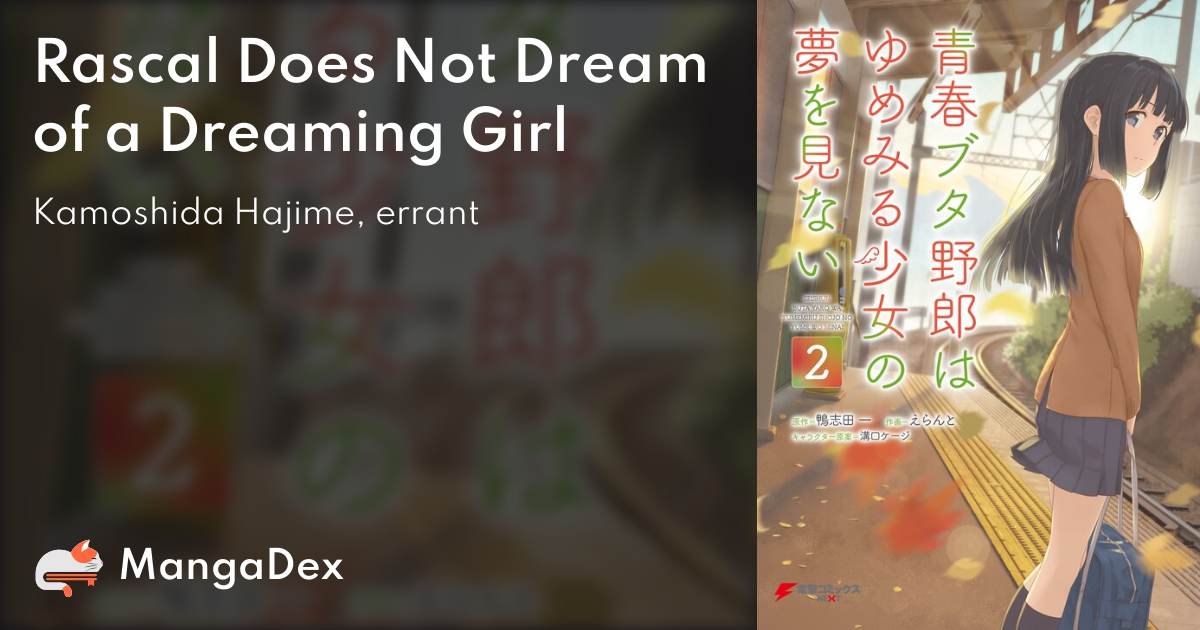Seishun Buta Yarou wa Yumemiru Shoujo no Yume wo Minai (Rascal Does Not  Dream of a Dreaming Girl) · AniList