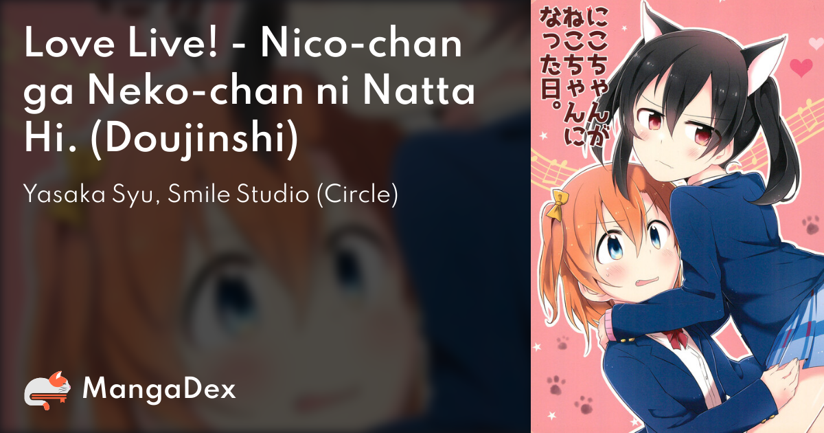 Love Live! - Nico-chan ga Neko-chan ni Natta Hi. (Doujinshi 
