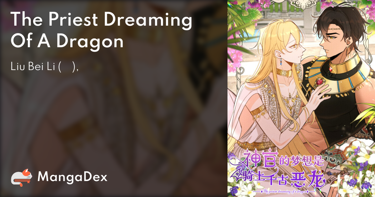 The Priest Dreaming Of A Dragon Chapter 3 4572ff2b-d128-4743-ae85-82c902512b16