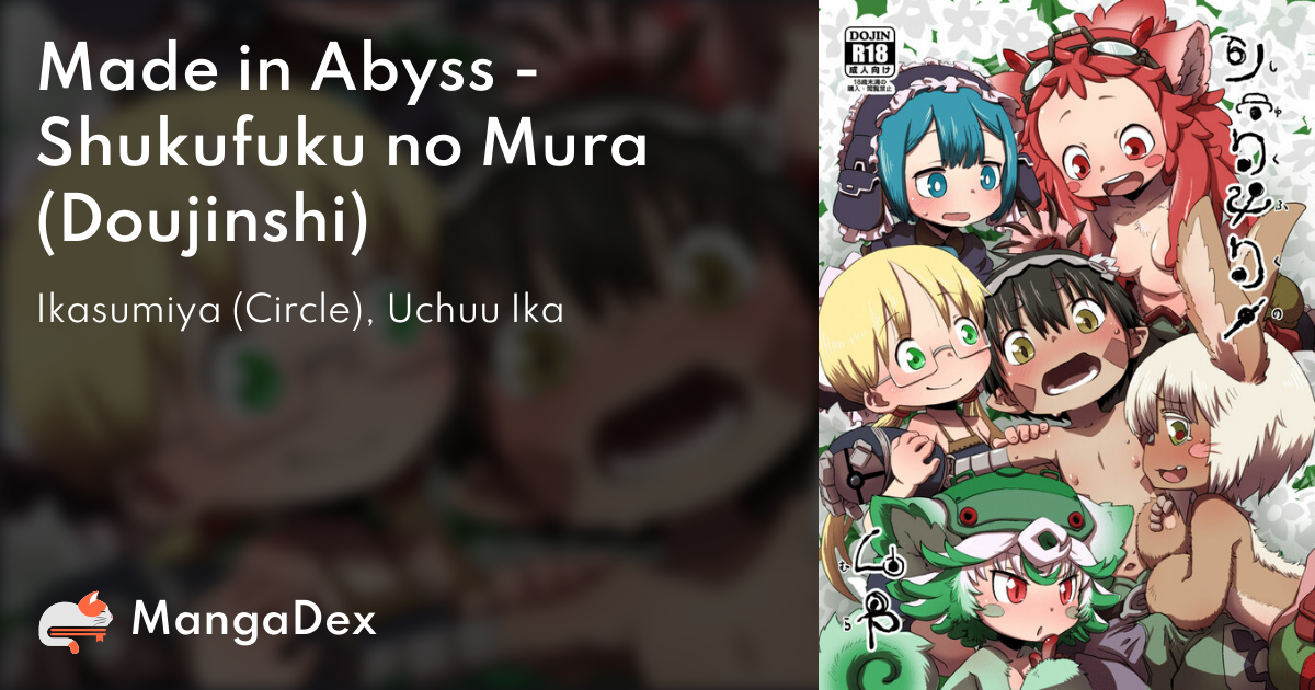 Made in Abyss - Shukufuku no Mura (Doujinshi) - MangaDex