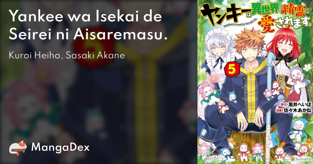 Yankee Wa Isekai De Seirei Ni Aisaremasu Mangadex