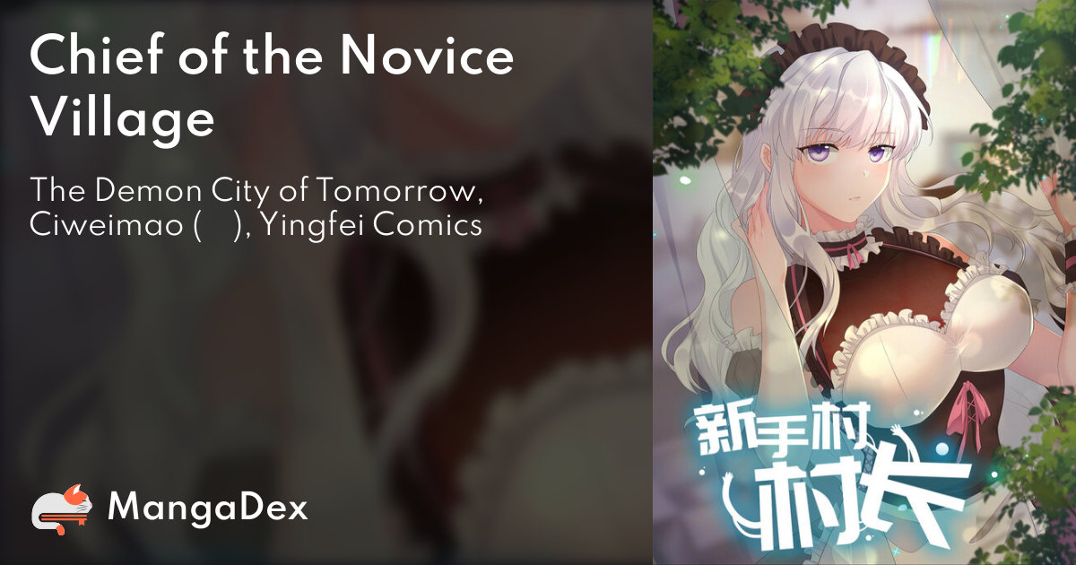 Chief Of The Novice Village 47627ee2-4579-41a8-b577-23c47e509f1e