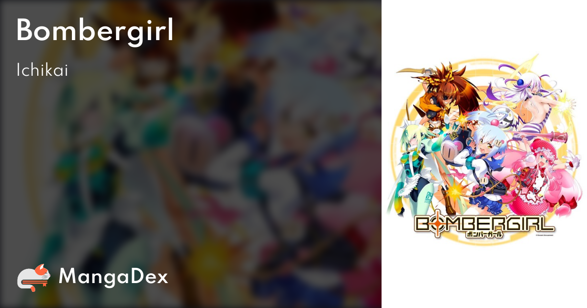 Bombergirl - MangaDex Bombergirl - MangaDex