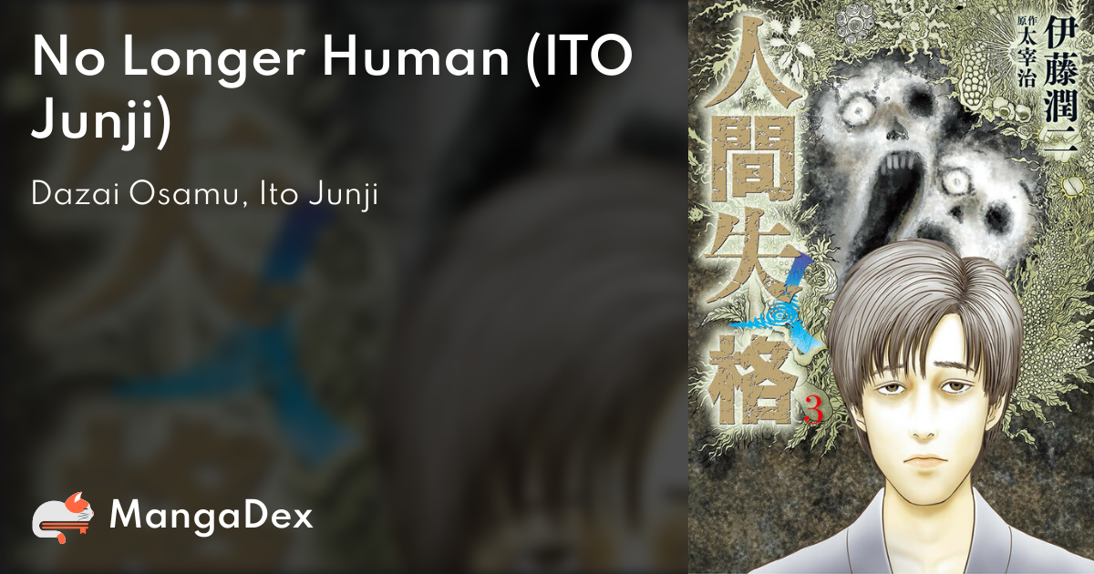 No Longer Human Chapter 1 48563de8-7669-4cd3-9dc0-7cbc945e8a8a