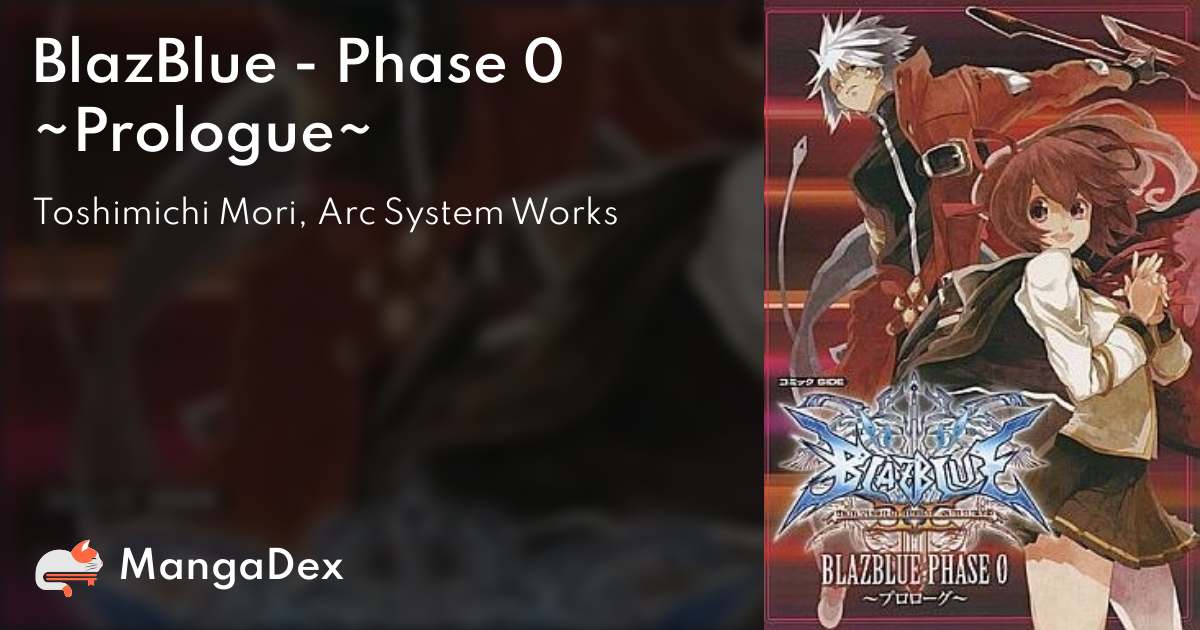 BlazBlue - Phase 0 ~Prologue~ - MangaDex