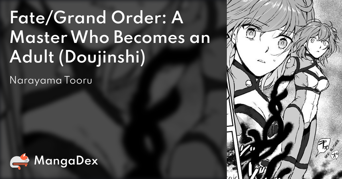 Fate/Grand Order: A Master Who Becomes an Adult (Doujinshi) - MangaDex