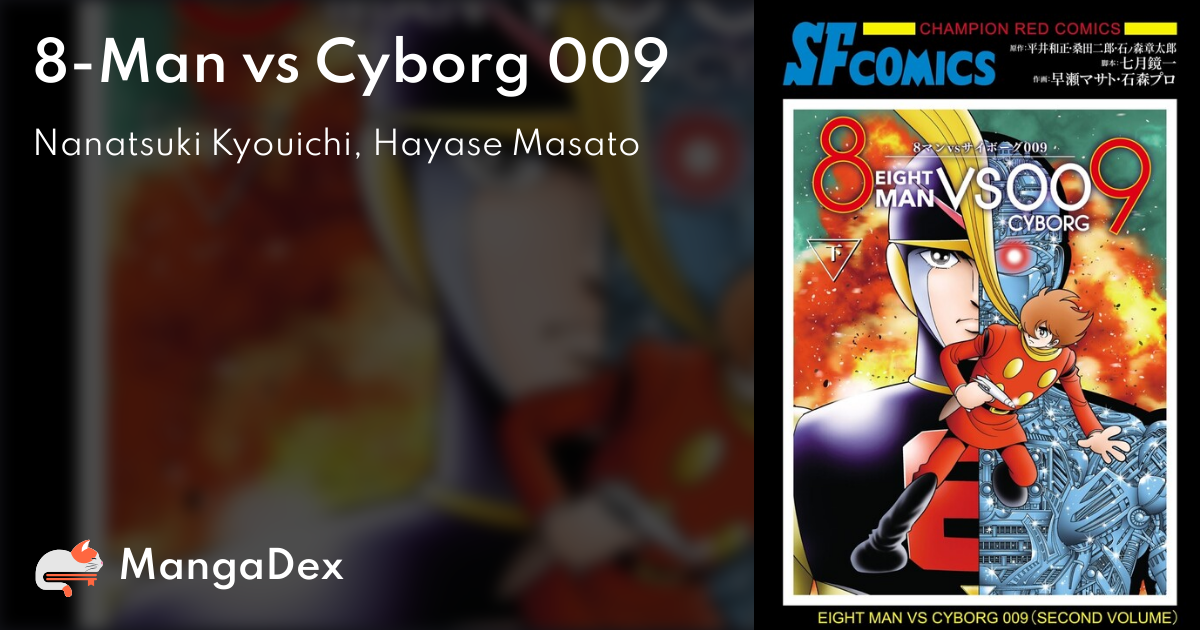 8-Man vs Cyborg 009 - MangaDex