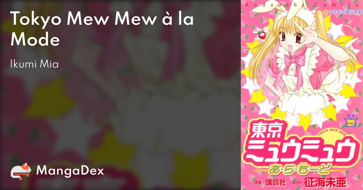 Tokyo Mew Mew A La Mode, Vol. 2