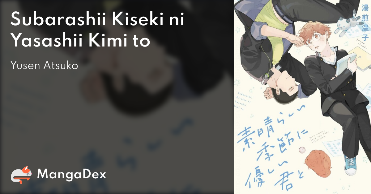 Read Subarashii Kiseki ni Yasashii Kimi to - Chapter 2