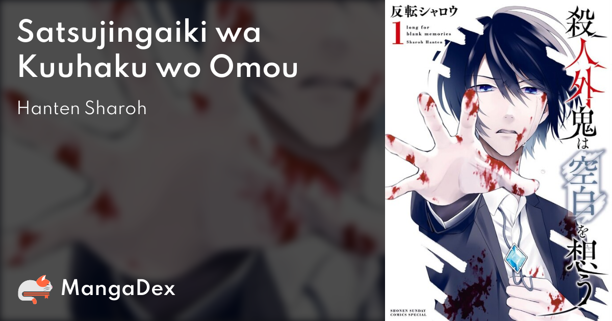 Satsujingaiki wa Kuuhaku wo Omou - MangaDex