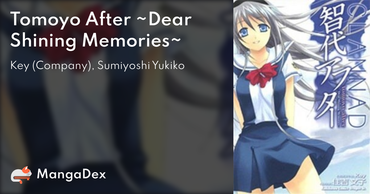 Manga Like CLANNAD: Tomoyo After - Dear Shining Memories