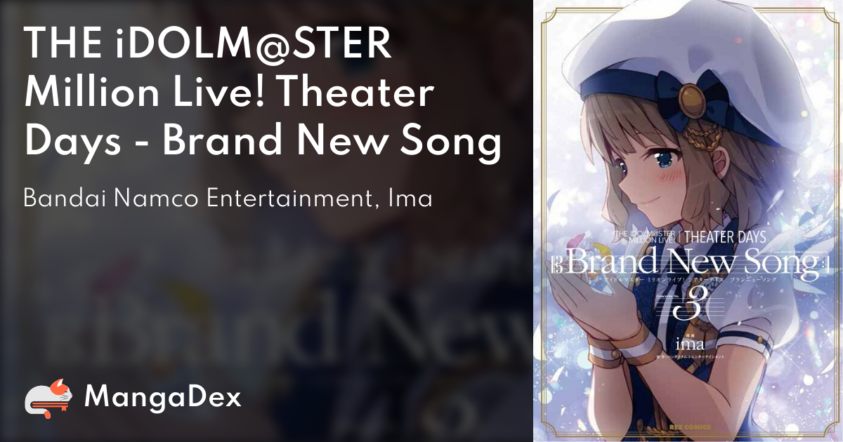 The Idolm Ster Million Live Theater Days Brand New Song Mangadex