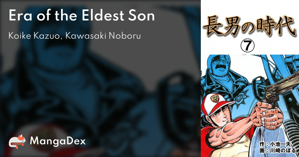 Era of the Eldest Son - MangaDex
