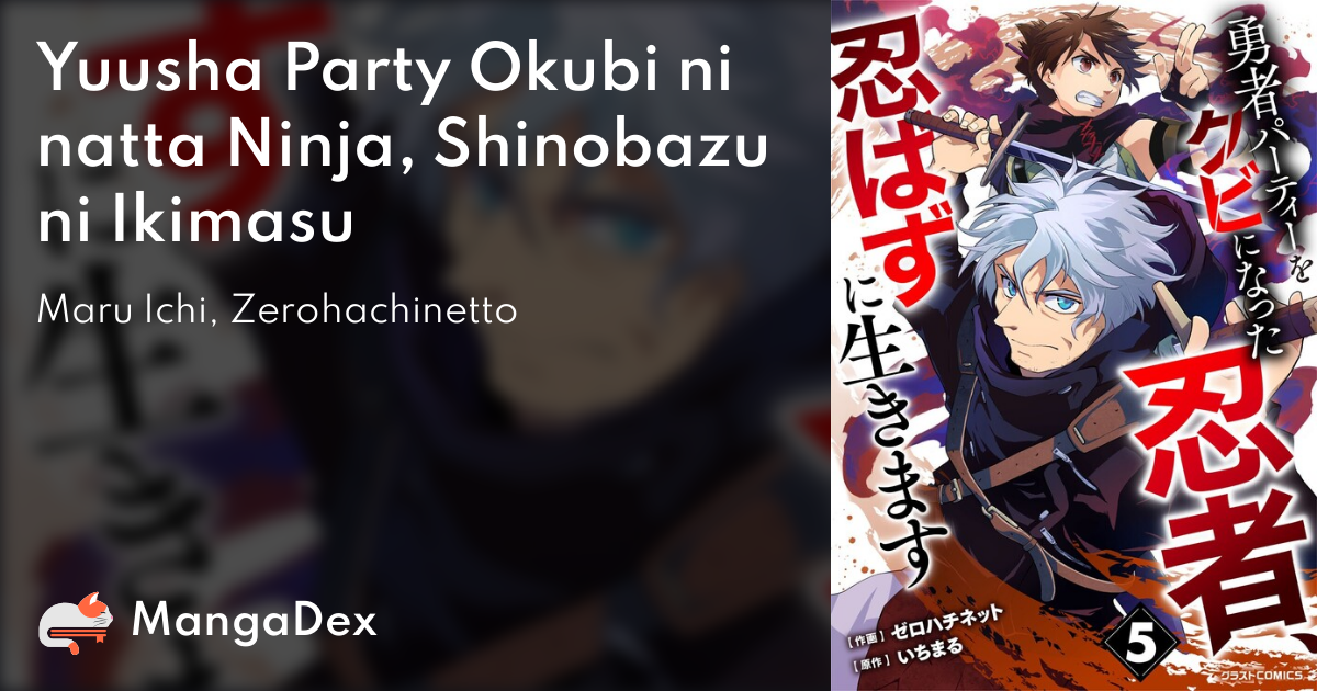 Yusha Party Wo Kubi Ni Natta Ninja, Shinobazu Ni Ikimasu Manga Online