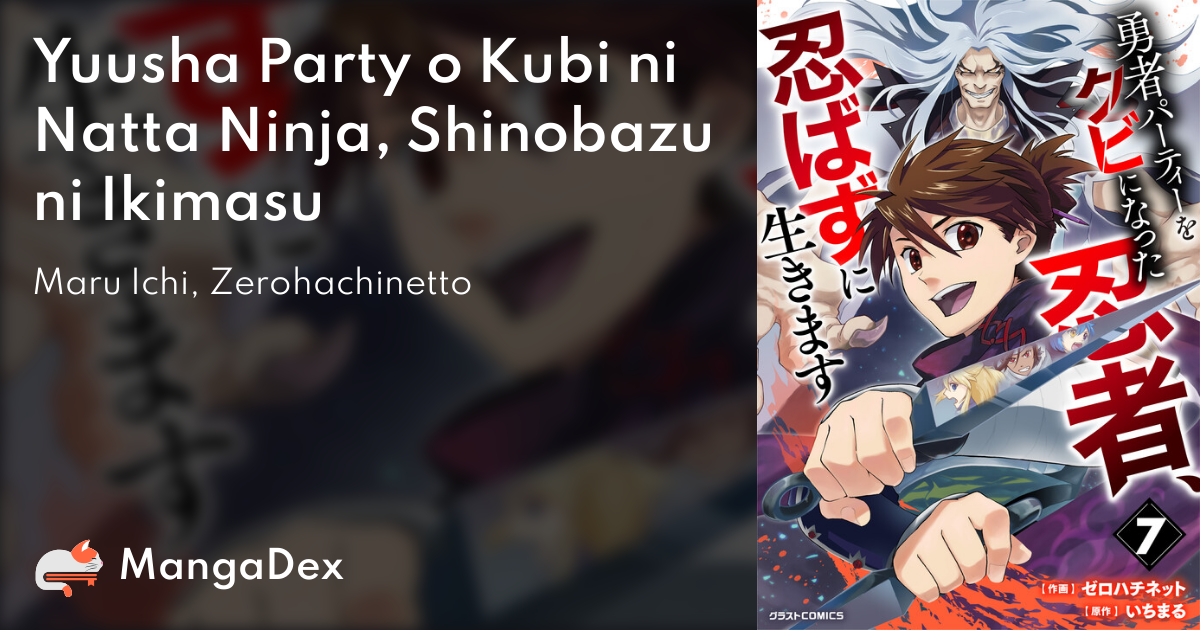 Yusha Party Wo Kubi Ni Natta Ninja, Shinobazu Ni Ikimasu Manga Online