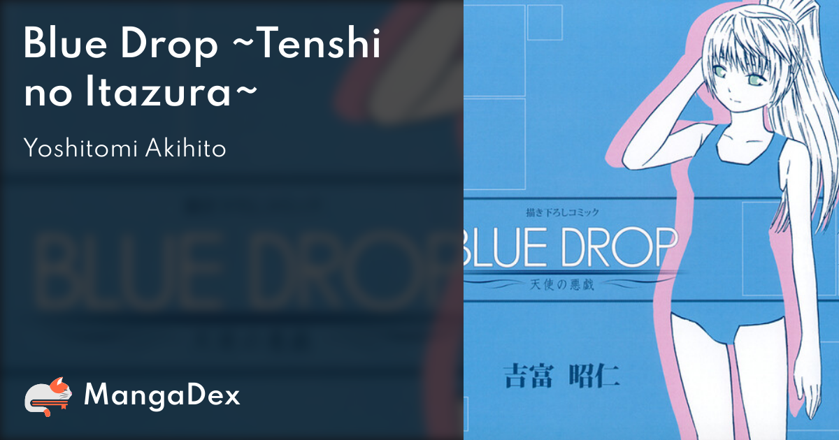 Blue Drop Tenshi no Itazura MangaDex