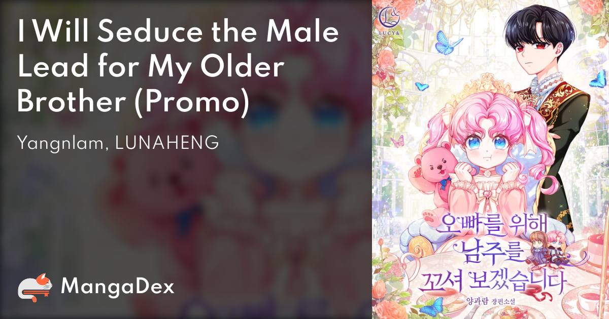 I Will Seduce The Male Lead For My Brother MangaDex