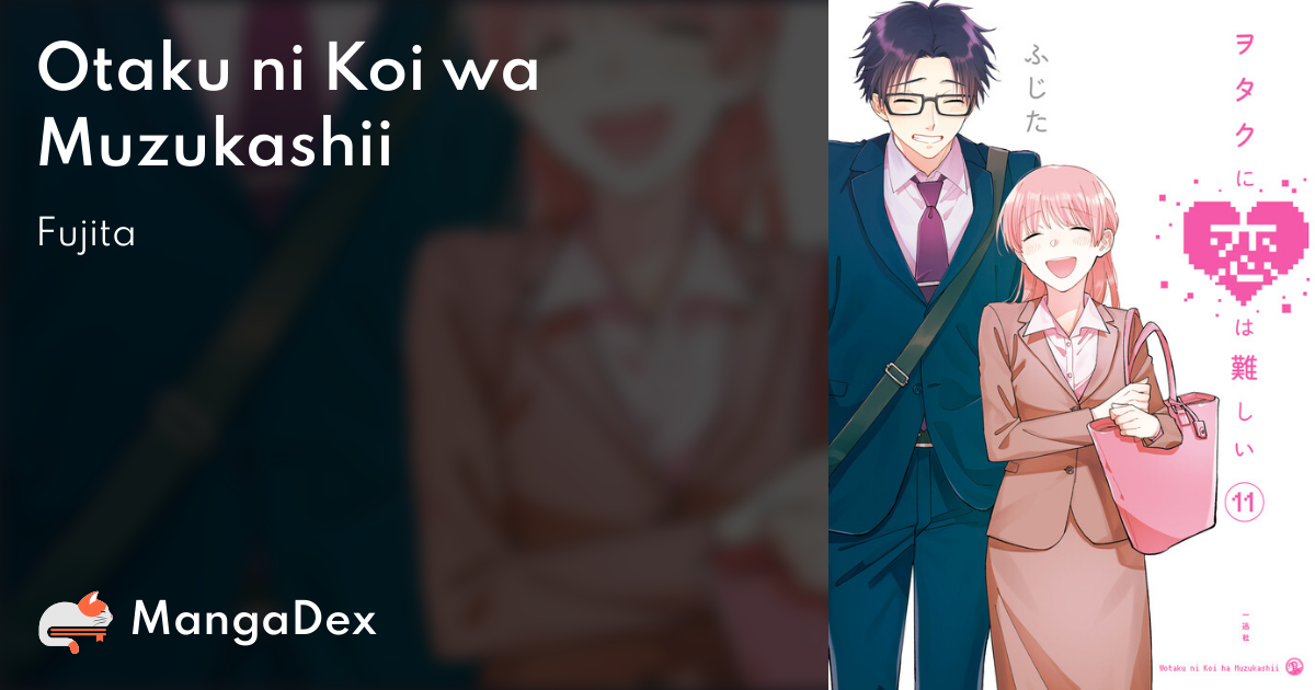 It's Difficult to Love an Otaku - Wotaku ni Koi wa Muzukashii