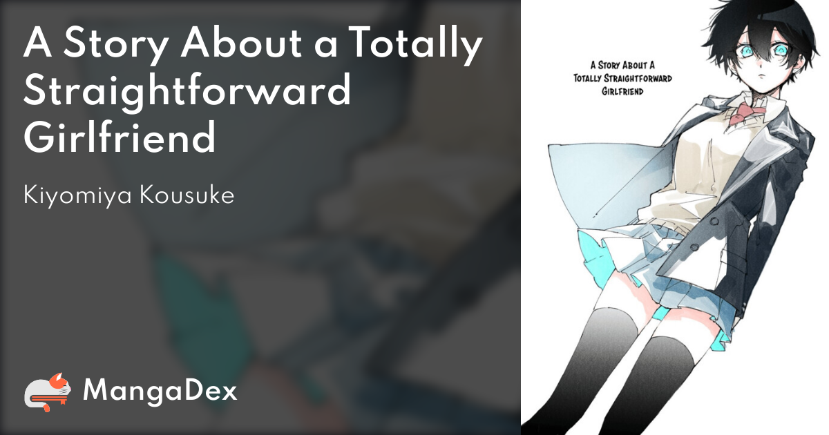 A Story About A Totally Straightforward Girlfriend MangaDex