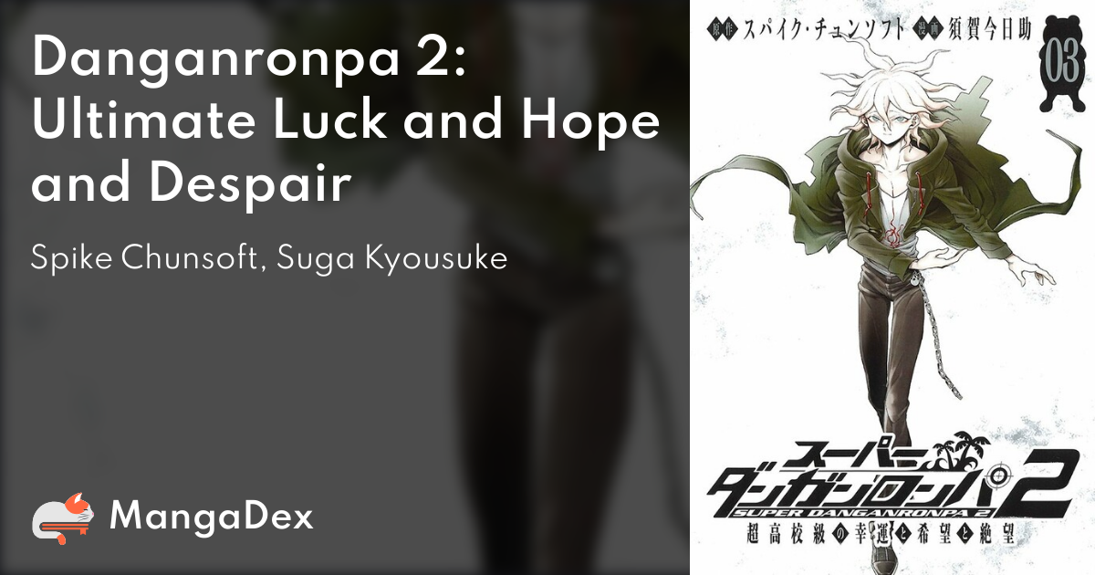 Danganronpa 2: Ultimate Luck And Hope And Despair, Chapter 12