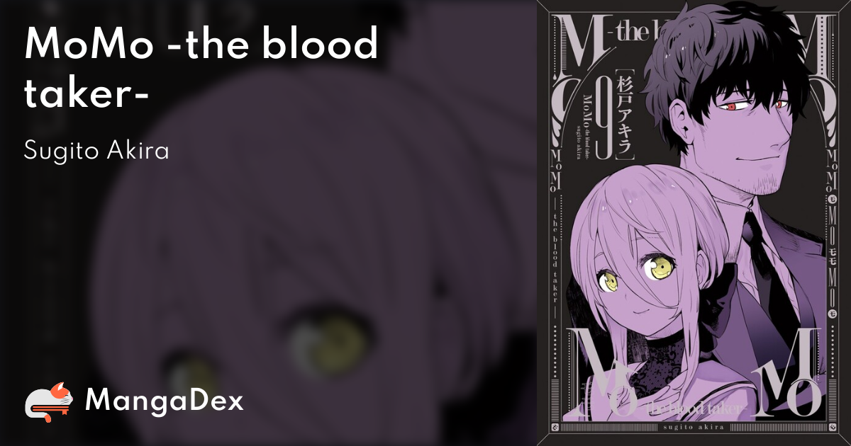MOMO: The Blood Taker - MangaDex