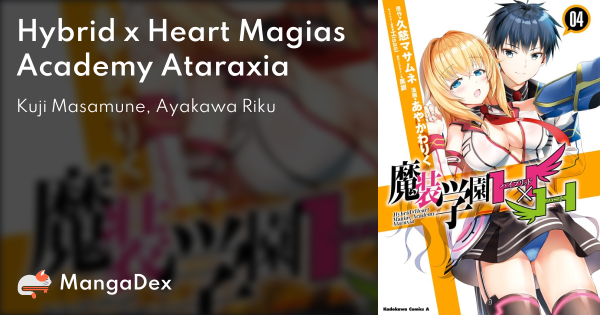 Hybrid x Heart Magias Academy Ataraxia - Novel Updates