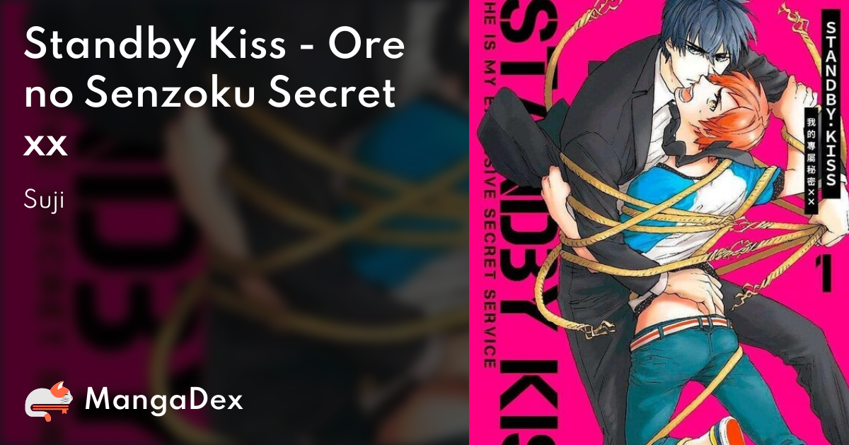 Standby Kiss - Ore no Senzoku Secret xx - MangaDex