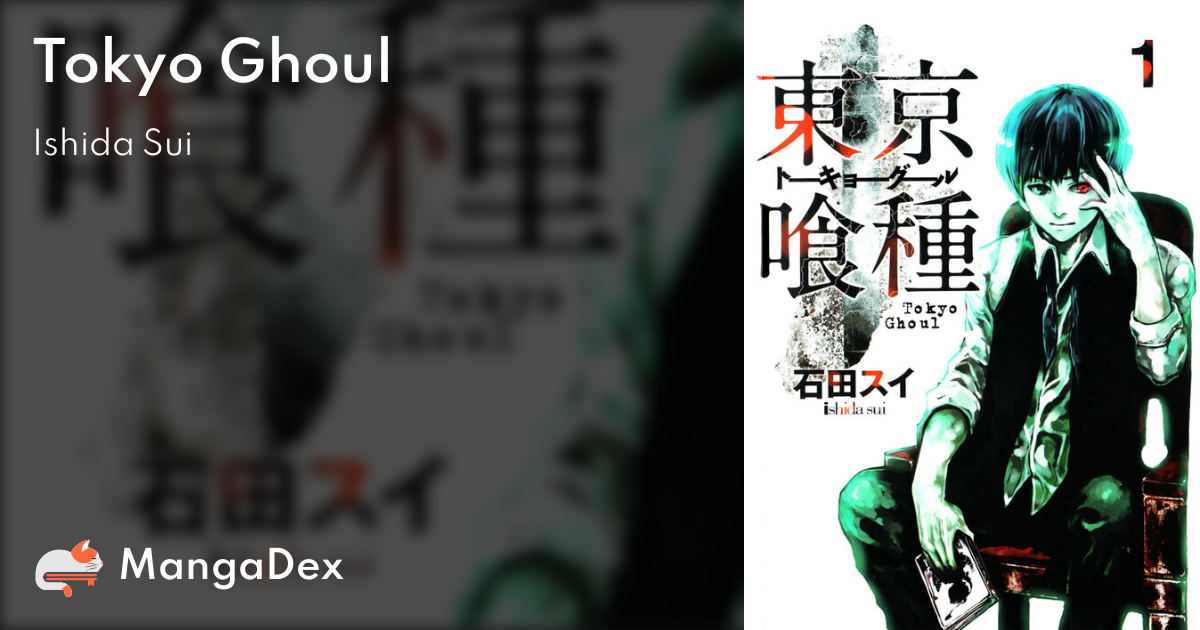 Read Tokyo Ghoul online on MangaDex