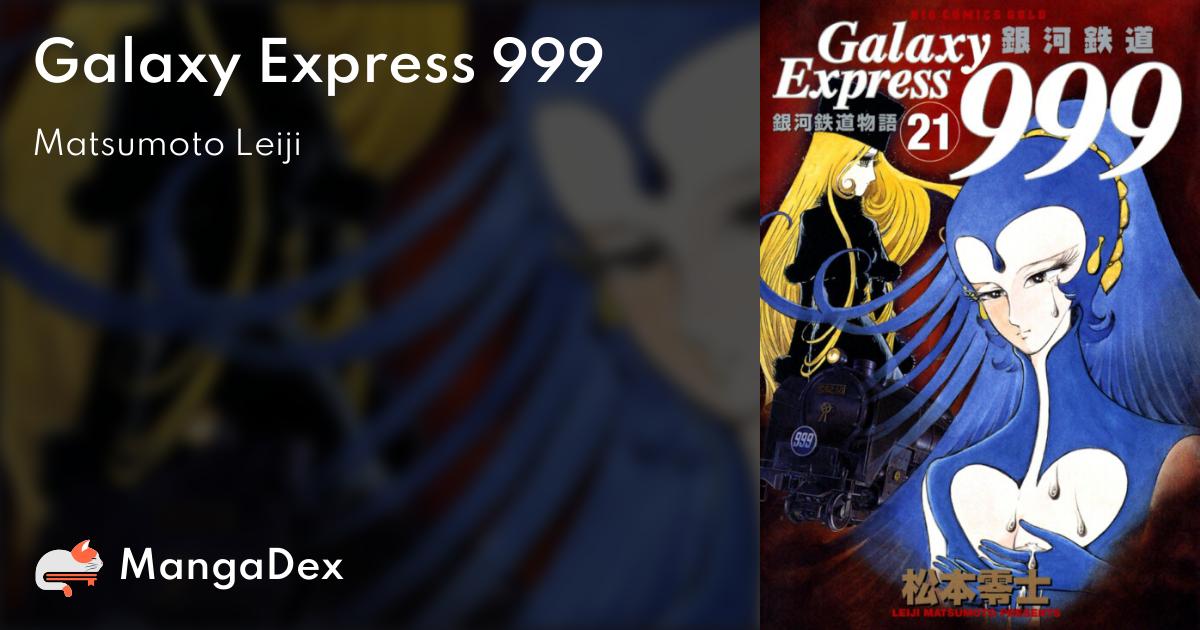 Galaxy Express 999 - MangaDex