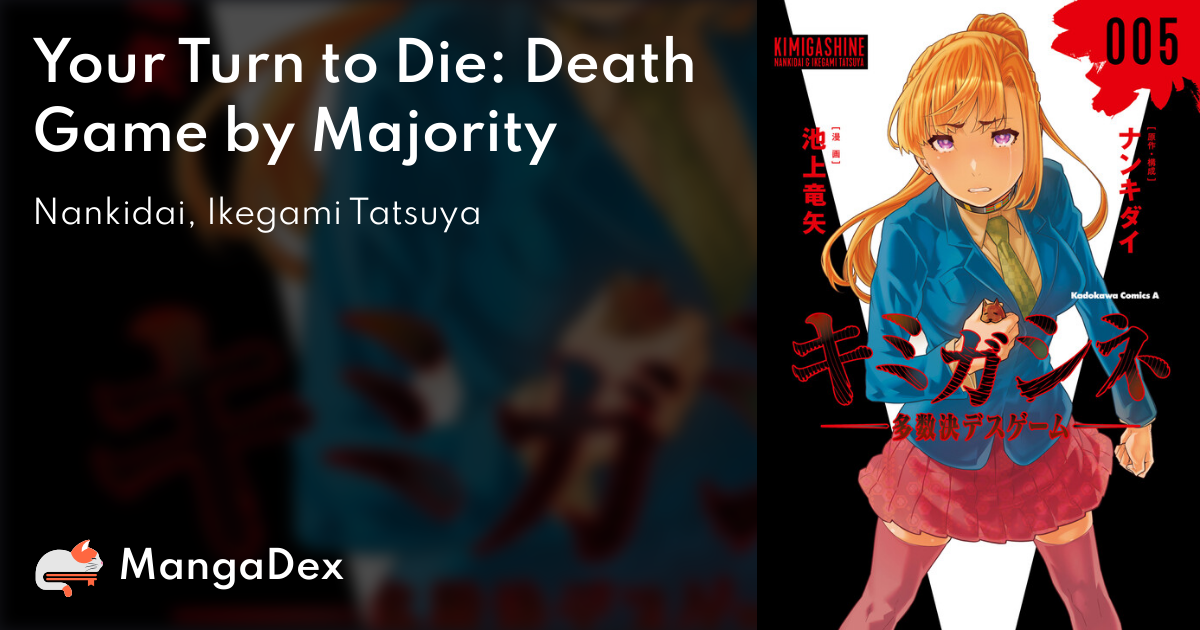 Your Turn to Die: Majority Vote Death Game, Vol. by Nankidai