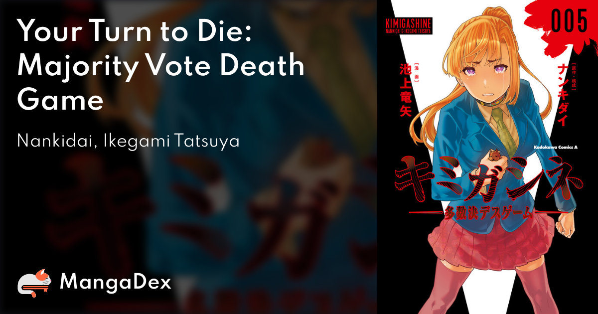 Your Turn to Die: Majority Vote Death Game, Vol. by Nankidai