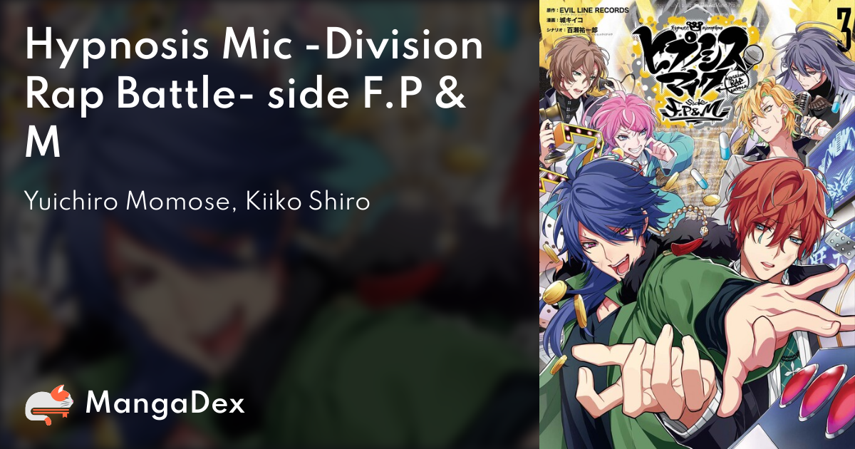 Hypnosis Mic -Division Rap Battle- side F.P & M - MangaDex