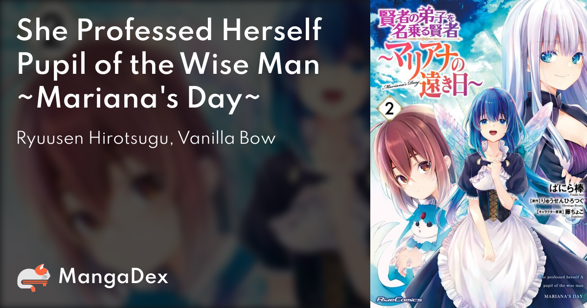 Kenja no Deshi wo Nanoru Kenja ~Mariana's Day~ - MangaDex