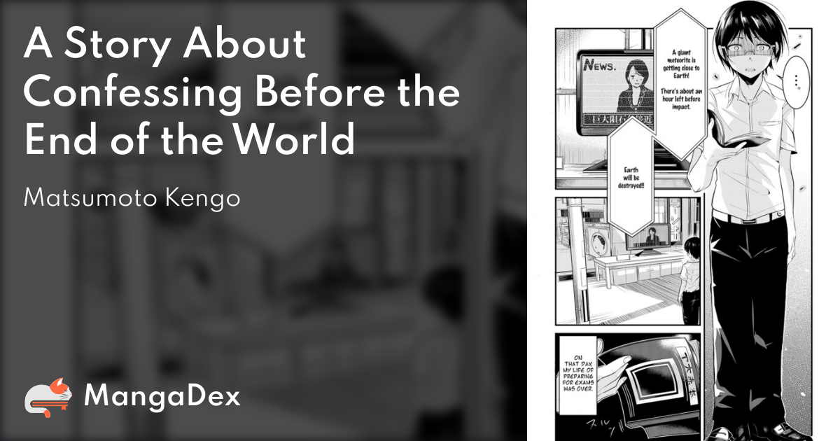 A Story About Confessing Before The End Of The World MangaDex