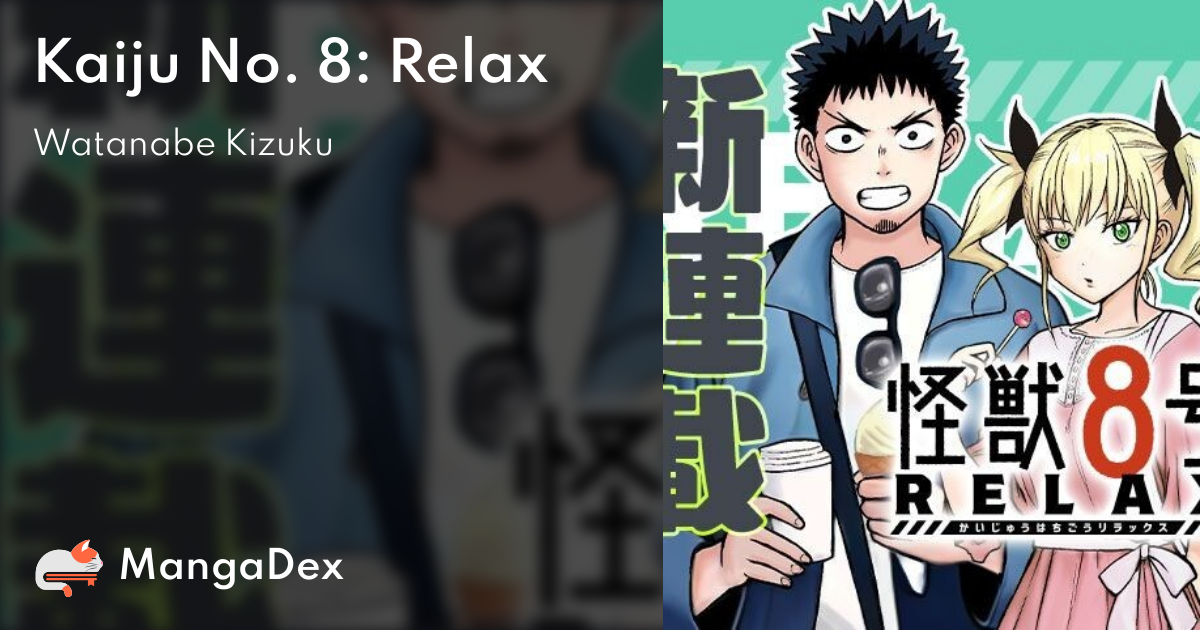 Kaiju No. 8: Relax - MangaDex