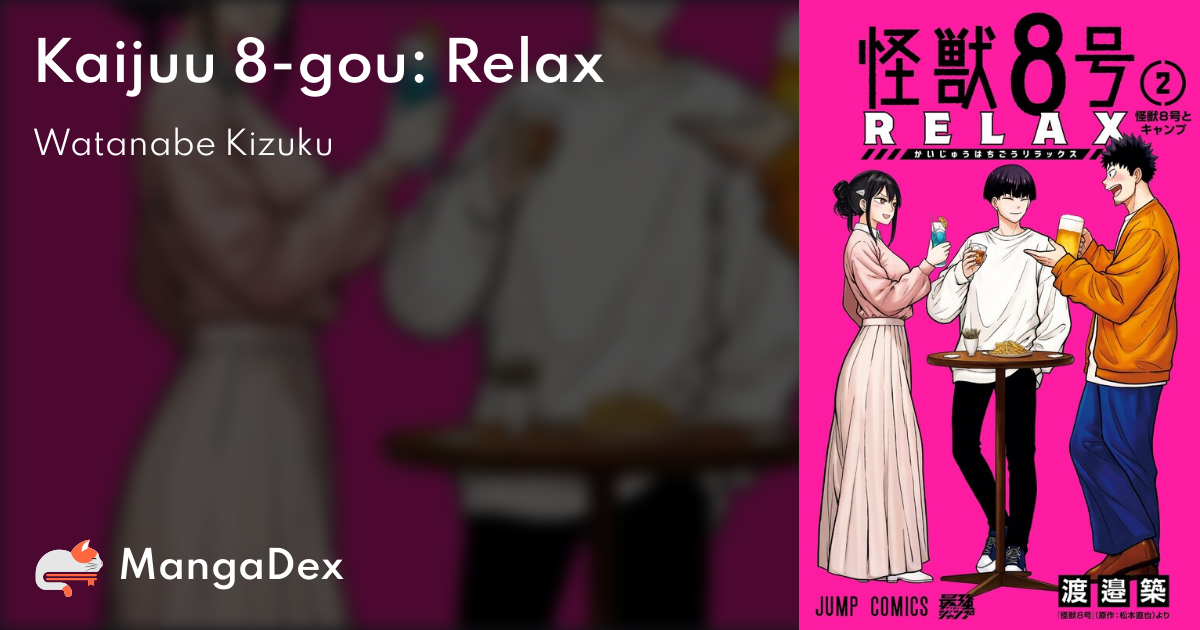 Kaiju No. 8: Relax - MangaDex